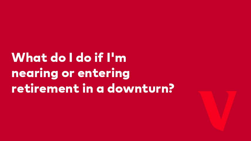 What should I do if I am nearing or entering retirement?