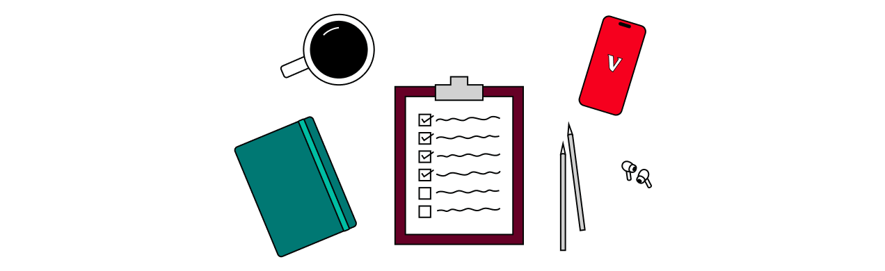 A checklist on a clipboard, a cup of coffee, a notebook, two pencils, earbuds, and a red phone with the letter V on it. 